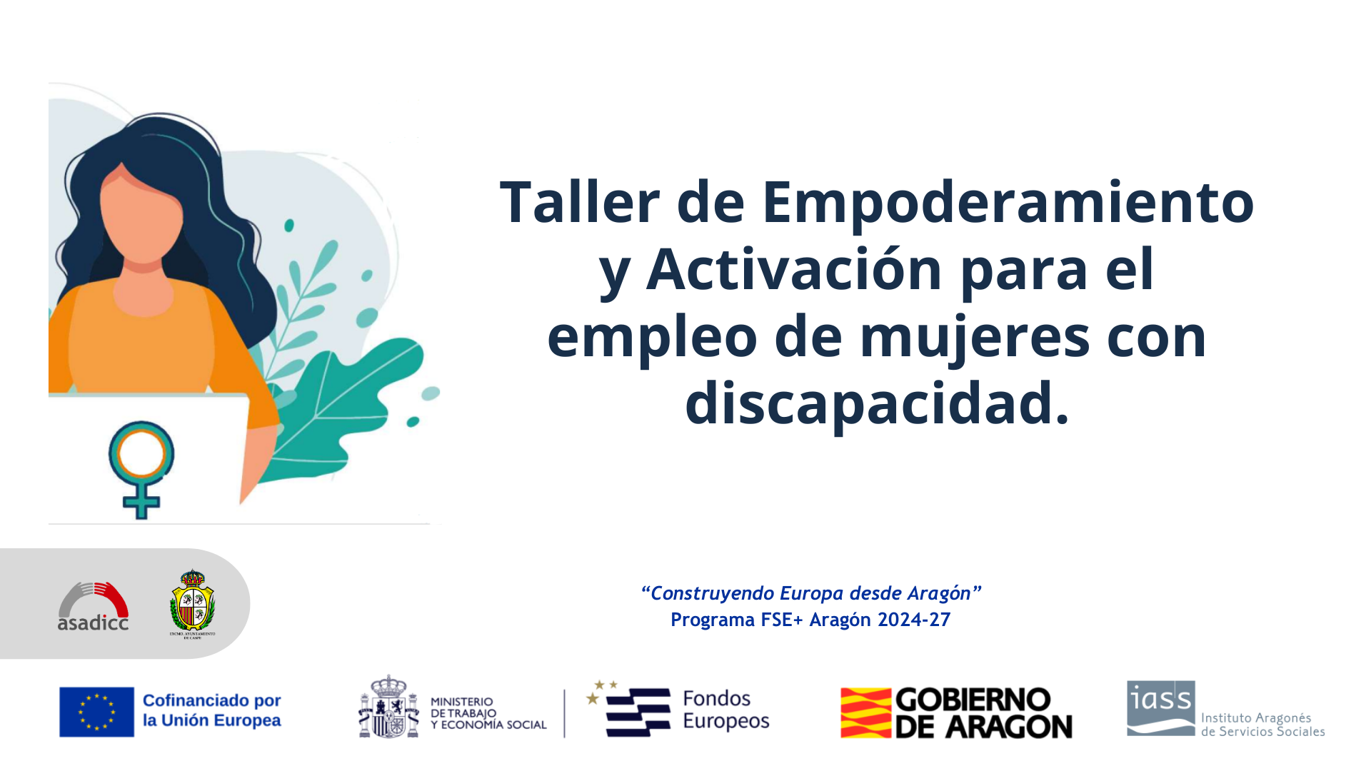 Talleres de Empoderamiento y Activación para el empleo de mujeres con ...